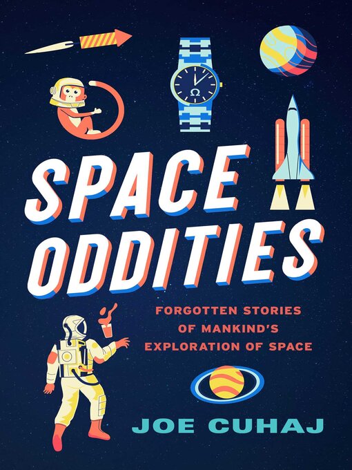 Title details for Space Oddities by Joe Cuhaj - Available
